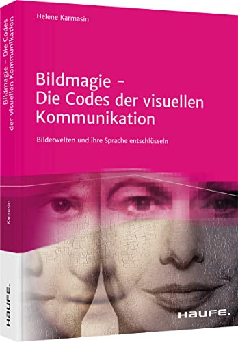 Stock image for Karmasin, H: Bildmagie - Codes der visuellen Kommunikation for sale by Blackwell's