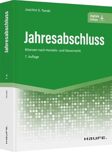 Stock image for Jahresabschluss: Bilanzen nach Handels- und Steuerrecht (Haufe Fachbuch) for sale by medimops