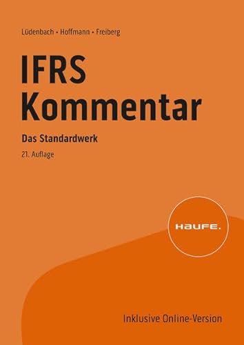 Stock image for Haufe IFRS-Kommentar 21. Auflage : Das Standardwerk bereits in der 21. Auflage for sale by Buchpark