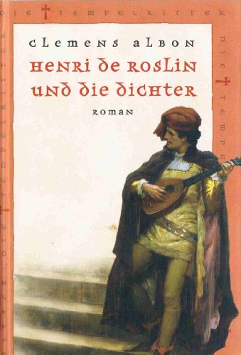 Henri de Roslin und das Ende der Welt - Die Tempelritter