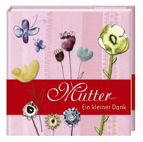 Stock image for Mutter: Ein kleiner Dank KÃ nig, Kai for sale by tomsshop.eu