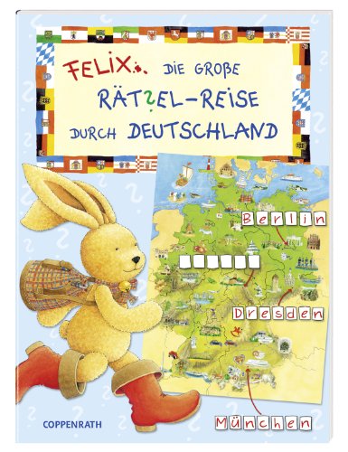 Beispielbild fr Felix - Die groe Rtsel-Reise durch Deutschland zum Verkauf von medimops