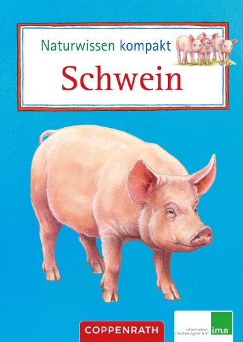 Beispielbild fr Naturwissen kompakt: Schwein zum Verkauf von medimops