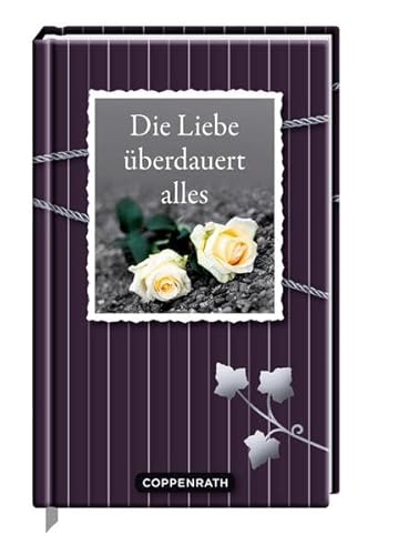 9783649610984: Kleine Weisheiten: Die Liebe berdauert alles