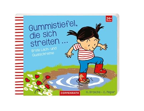 Stock image for Gummistiefel, die sich streiten.: Erste Lach- und Quatschreime. Ab 6 Monate for sale by medimops