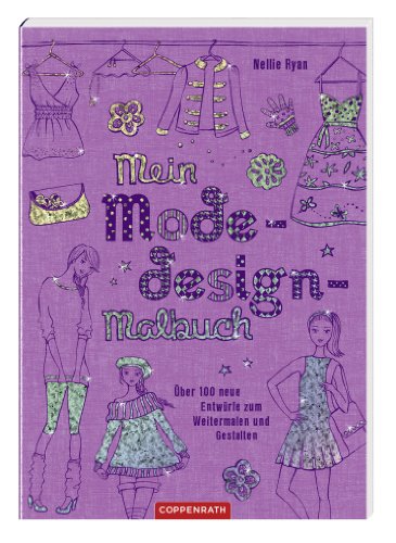 9783649611790: Mein Modedesign-Malbuch: ber 100 neue Entwrfe zum Weitermalen und Gestalten