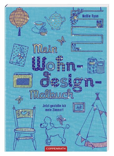Stock image for Mein Wohn-Design-Malbuch: Jetzt gestalte ich mein Zimmer for sale by medimops