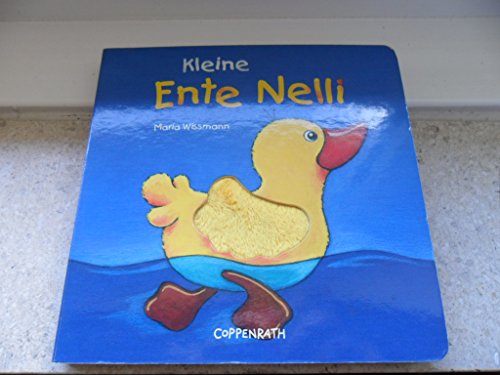 Kleine Ente Nelli (9783649612742) by Maria Wissmann