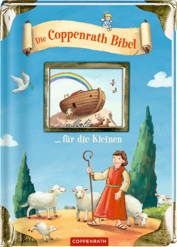 Stock image for Die Coppenrath Bibel fr die Kleinen for sale by medimops