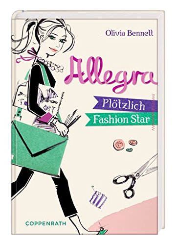 9783649616993: Allegra: Pltzlich Fashion-Star
