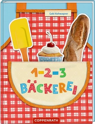 Beispielbild fr 1, 2, 3 Bckerei: Kinder backen Lieblingssachen zum Verkauf von medimops