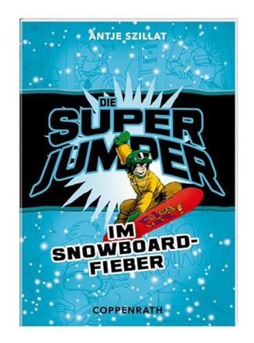 Stock image for Die Super Jumper im Snowboardfieber (Sonderband) for sale by medimops