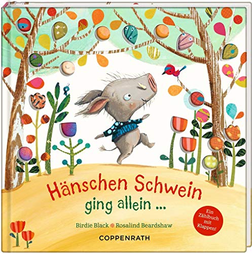 Stock image for Hnschen Schwein ging allein .: Ein Zhlbuch mit Klappen for sale by medimops