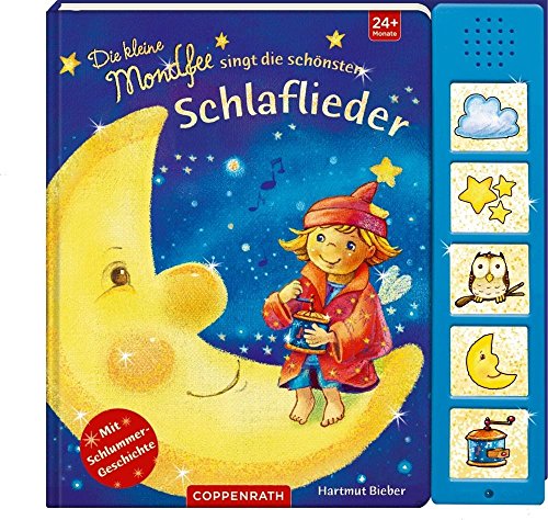 Beispielbild fr Die kleine Mondfee singt die schnsten Schlaflieder: (Soundbuch) zum Verkauf von medimops