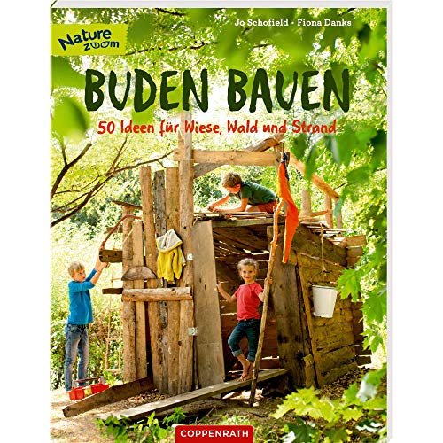 Stock image for Buden bauen: 50 Ideen fr Wiese, Wald und Strand for sale by medimops