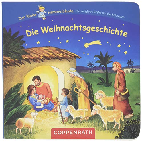 Beispielbild fr Die Weihnachtsgeschichte (Der kleine Himmelsbote) zum Verkauf von medimops