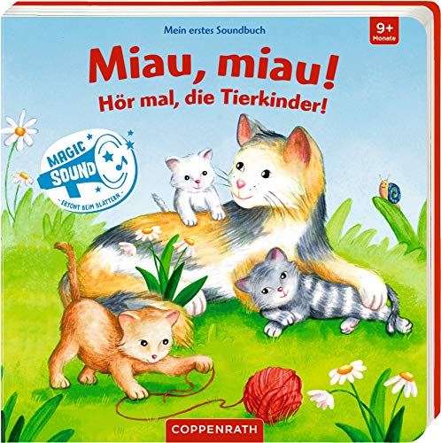 Imagen de archivo de Mein erstes Soundbuch: Miau, miau! Hr mal, die Tierkinder! a la venta por medimops