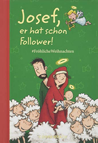 Stock image for Josef, er hat schon Follower!: #Fr hlicheWeihnachten for sale by ThriftBooks-Dallas