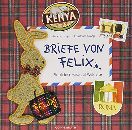 Beispielbild fr Briefe von Felix (Jubilumsausgabe): Ein kleiner Hase auf Weltreise (Felix-Bcher (Bilderbcher mit Briefen)) zum Verkauf von medimops