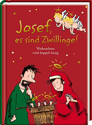 Beispielbild fr Josef, es sind Zwillinge!: Weihnachten wird doppelt lustig (Heitere Geschichten) zum Verkauf von medimops