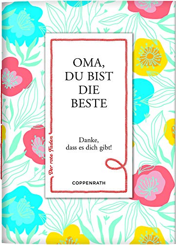 Beispielbild fr Oma, du bist die Beste: Danke, dass es dich gibt! (Der rote Faden) zum Verkauf von medimops