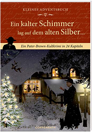 Stock image for Kleines Adventsbuch - Ein kalter Schimmer lag auf dem alten Silber . for sale by GreatBookPrices