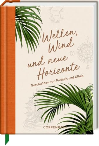 Beispielbild fr Wellen, Wind und neue Horizonte: Geschichten von Freiheit und Glck (LeseLiebe) zum Verkauf von medimops