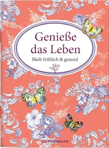 Beispielbild fr Geniee das Leben: Bleib frhlich & gesund (Schne Gre) zum Verkauf von medimops