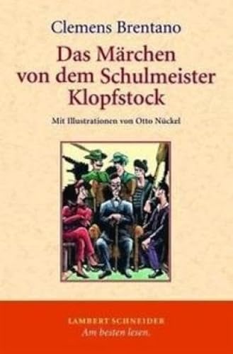 Das Märchen von dem Schulmeister Klopfstock und seinen fünf Söhnen. - Brentano, Clemens