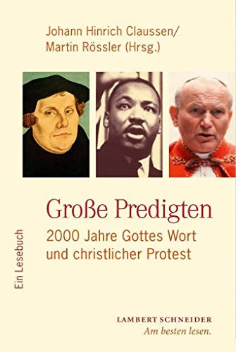 Stock image for Groe Predigten: 2000 Jahre Gottes Wort und christlicher Protest for sale by Revaluation Books