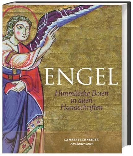 Beispielbild fr Engel: Himmlische Boten in alten Handschriften zum Verkauf von Thomas Emig