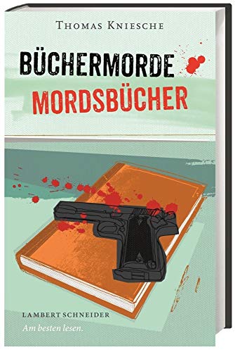 Beispielbild fr Bchermorde - Mordsbcher zum Verkauf von medimops