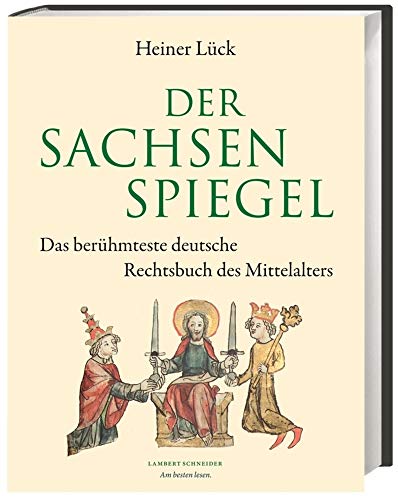 9783650401861: Der Sachsenspiegel: Das berhmteste deutsche Rechtsbuch des Mittelalters