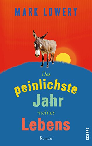 Stock image for Das peinlichste Jahr meines Lebens: Roman for sale by Leserstrahl  (Preise inkl. MwSt.)