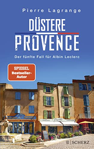 Stock image for Dstere Provence: Ein neuer Fall fr Albin Leclerc (Ein Fall fr Commissaire Leclerc, Band 5) for sale by medimops