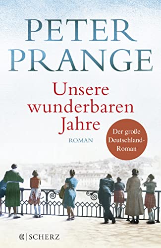 Stock image for Unsere wunderbaren Jahre: Ein deutsches Märchen. Roman for sale by AwesomeBooks