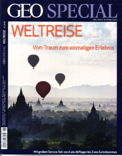 Beispielbild fr GEO Special, Nr. 6/2011 / Weltreise: Vom Traum zum einmaligen Erlebnis zum Verkauf von medimops