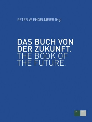 Stock image for Das Buch von der Zukunft: The Book of the Future for sale by medimops