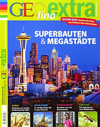 Beispielbild fr GEOlino Extra / GEOlino extra 46/2014 - Superbauten & Megastdte zum Verkauf von medimops