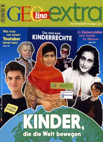 Stock image for GEOlino extra / GEOlino extra 73/2018 - Kinder, die die Welt bewegen -Language: german for sale by GreatBookPrices