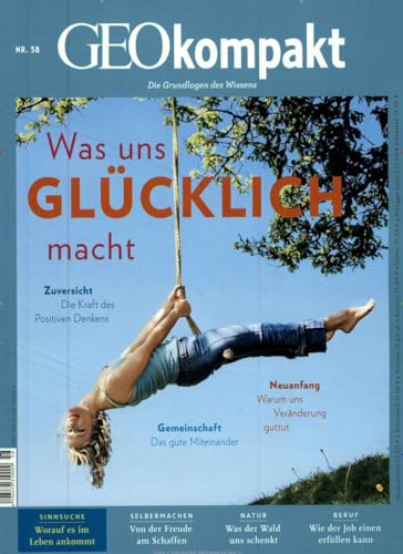 Beispielbild fr GEOkompakt 58/2019 - Was uns glcklich macht -Language: german zum Verkauf von GreatBookPrices