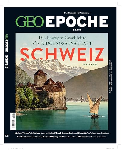 GEO Epoche 108/2020 - Schweiz : Das Magazin für Geschichte - Jens Schröder