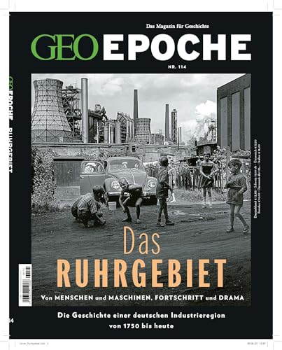 Beispielbild fr GEO Epoche (mit DVD) / GEO Epoche mit DVD 114/2022 - Das Ruhrgebiet: Das Magazin fr Geschichte zum Verkauf von medimops