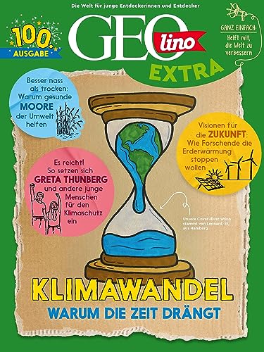 9783652012621: GEOlino Extra / GEOlino extra 100/2023 - Klimawandel: Monothematisches Themenheft fr kleine Abenteurer