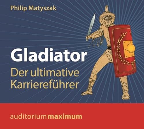 9783654602417: Gladiator: Der ultimative Karrierefhrer
