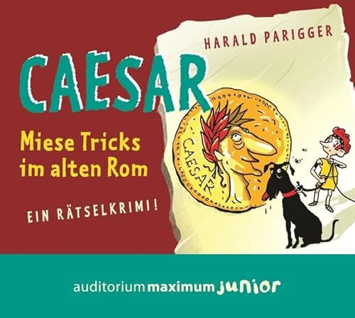 Beispielbild fr Csar: Miese Tricks im alten Rom. Ein Rtselkrimi zum Verkauf von medimops