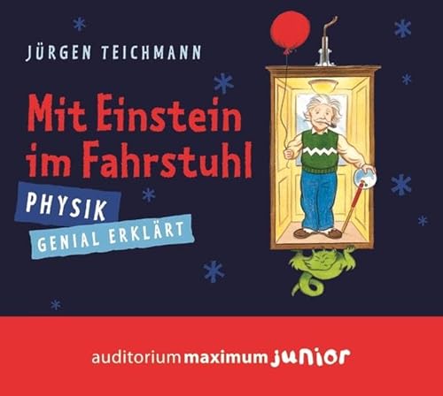 Beispielbild fr Mit Einstein im Fahrstuhl: Physik genial erklrt zum Verkauf von medimops