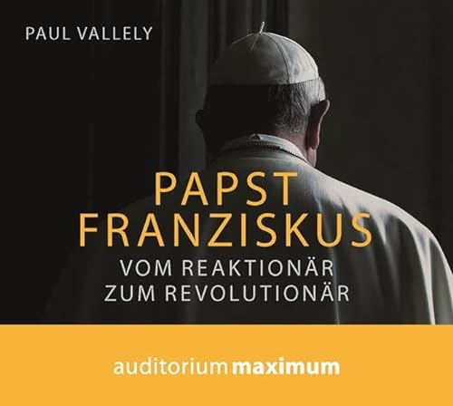 Imagen de archivo de Papst Franziskus: Vom Reaktionr zum Revolutionr a la venta por medimops