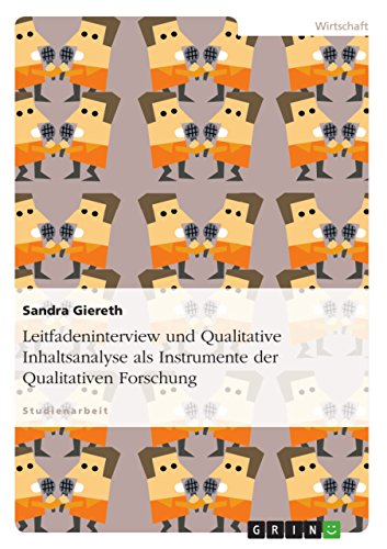 Stock image for Leitfadeninterview und Qualitative Inhaltsanalyse als Instrumente der Qualitativen Forschung (German Edition) for sale by California Books