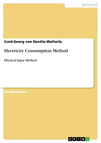 9783656067535: Electricity Consumption Method: Physical Input Method